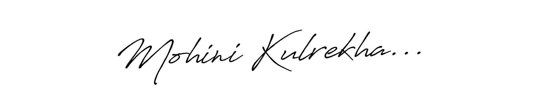 Antro_Vectra_Bolder is a professional signature style that is perfect for those who want to add a touch of class to their signature. It is also a great choice for those who want to make their signature more unique. Get Mohini Kulrekha... name to fancy signature for free. Mohini Kulrekha... signature style 7 images and pictures png