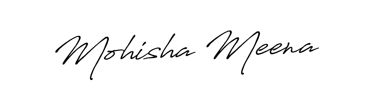 Also we have Mohisha Meena name is the best signature style. Create professional handwritten signature collection using Antro_Vectra_Bolder autograph style. Mohisha Meena signature style 7 images and pictures png