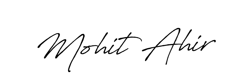 Design your own signature with our free online signature maker. With this signature software, you can create a handwritten (Antro_Vectra_Bolder) signature for name Mohit Ahir. Mohit Ahir signature style 7 images and pictures png