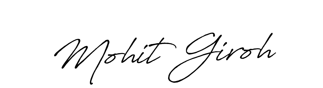 Design your own signature with our free online signature maker. With this signature software, you can create a handwritten (Antro_Vectra_Bolder) signature for name Mohit Giroh. Mohit Giroh signature style 7 images and pictures png