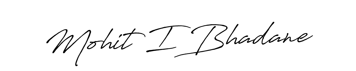 Also You can easily find your signature by using the search form. We will create Mohit I Bhadane name handwritten signature images for you free of cost using Antro_Vectra_Bolder sign style. Mohit I Bhadane signature style 7 images and pictures png