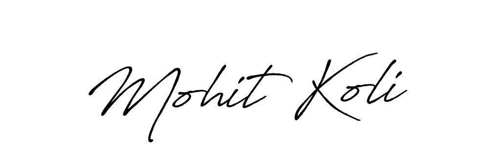 Make a beautiful signature design for name Mohit Koli. With this signature (Antro_Vectra_Bolder) style, you can create a handwritten signature for free. Mohit Koli signature style 7 images and pictures png