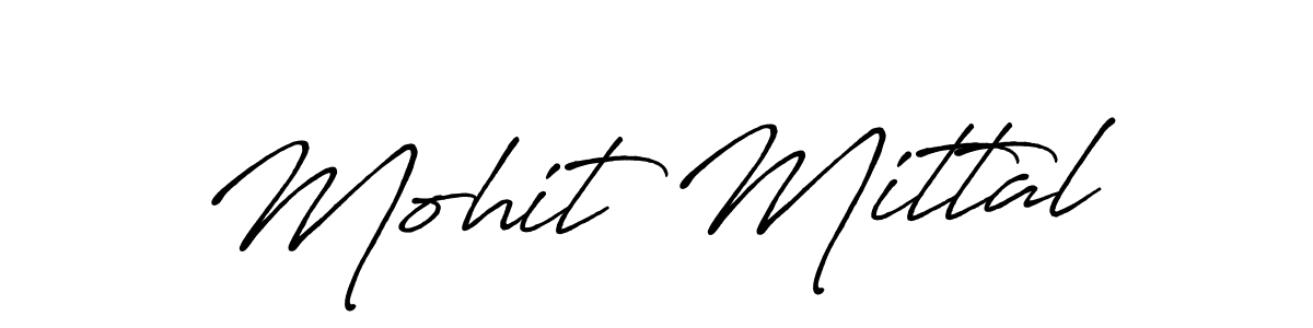 Make a beautiful signature design for name Mohit Mittal. With this signature (Antro_Vectra_Bolder) style, you can create a handwritten signature for free. Mohit Mittal signature style 7 images and pictures png