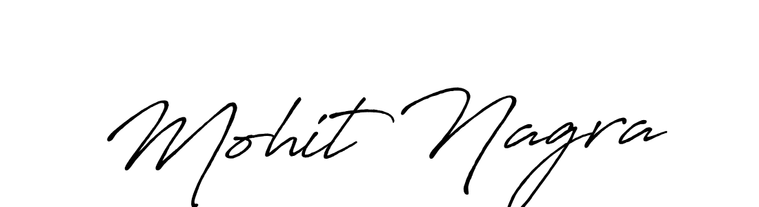How to make Mohit Nagra name signature. Use Antro_Vectra_Bolder style for creating short signs online. This is the latest handwritten sign. Mohit Nagra signature style 7 images and pictures png
