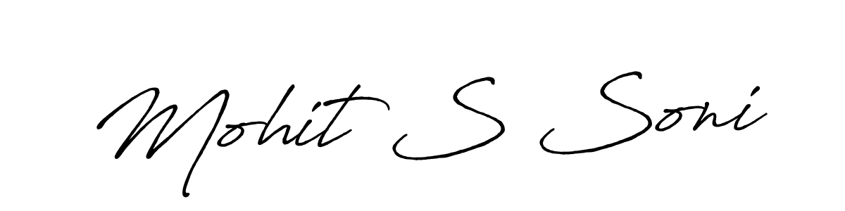 It looks lik you need a new signature style for name Mohit S Soni. Design unique handwritten (Antro_Vectra_Bolder) signature with our free signature maker in just a few clicks. Mohit S Soni signature style 7 images and pictures png