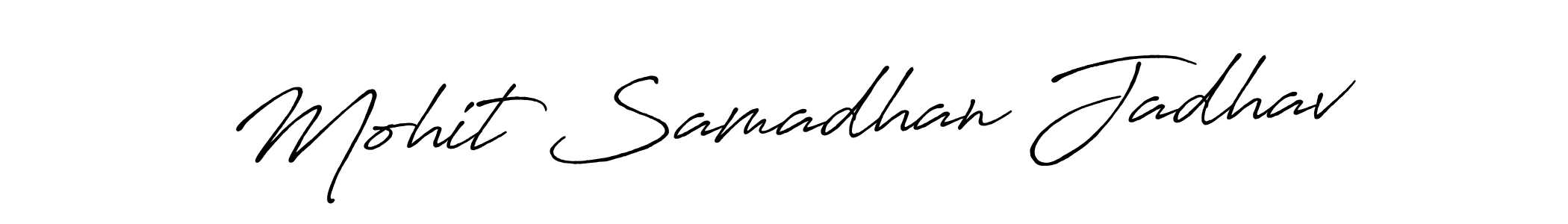 Also we have Mohit Samadhan Jadhav name is the best signature style. Create professional handwritten signature collection using Antro_Vectra_Bolder autograph style. Mohit Samadhan Jadhav signature style 7 images and pictures png