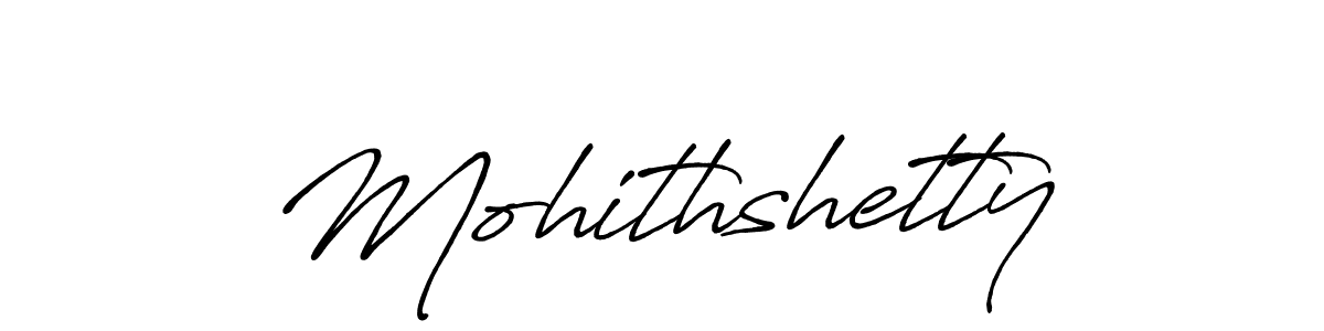 Once you've used our free online signature maker to create your best signature Antro_Vectra_Bolder style, it's time to enjoy all of the benefits that Mohithshetty name signing documents. Mohithshetty signature style 7 images and pictures png
