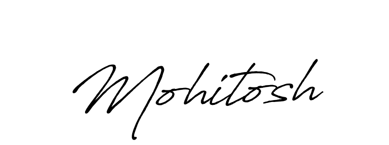 You should practise on your own different ways (Antro_Vectra_Bolder) to write your name (Mohitosh) in signature. don't let someone else do it for you. Mohitosh signature style 7 images and pictures png