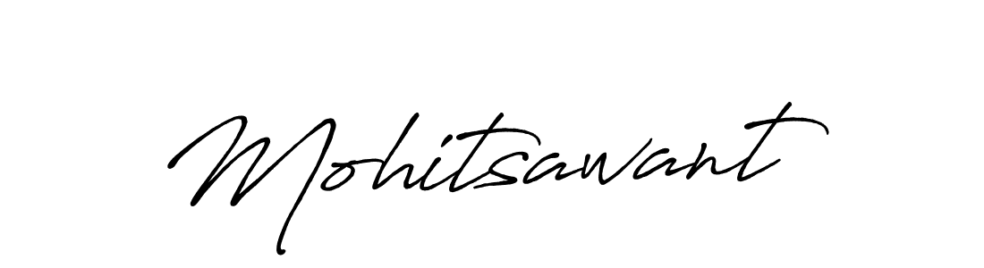 Also You can easily find your signature by using the search form. We will create Mohitsawant name handwritten signature images for you free of cost using Antro_Vectra_Bolder sign style. Mohitsawant signature style 7 images and pictures png