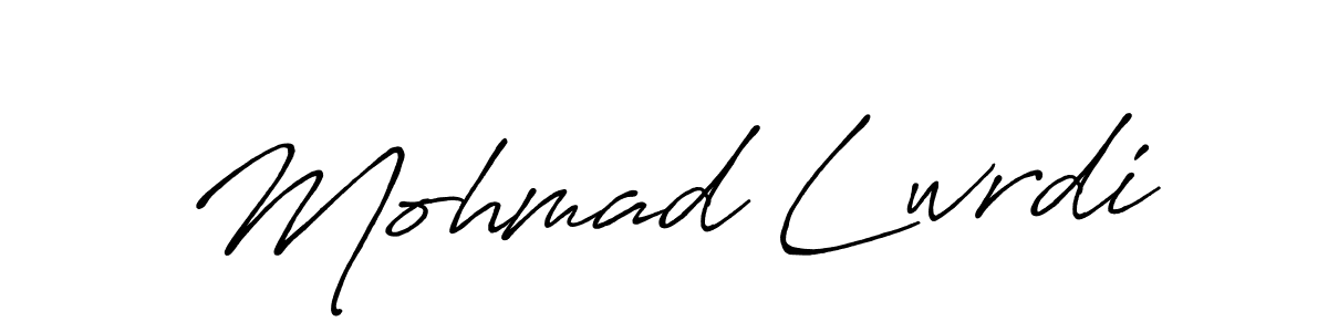 You should practise on your own different ways (Antro_Vectra_Bolder) to write your name (Mohmad Lwrdi) in signature. don't let someone else do it for you. Mohmad Lwrdi signature style 7 images and pictures png