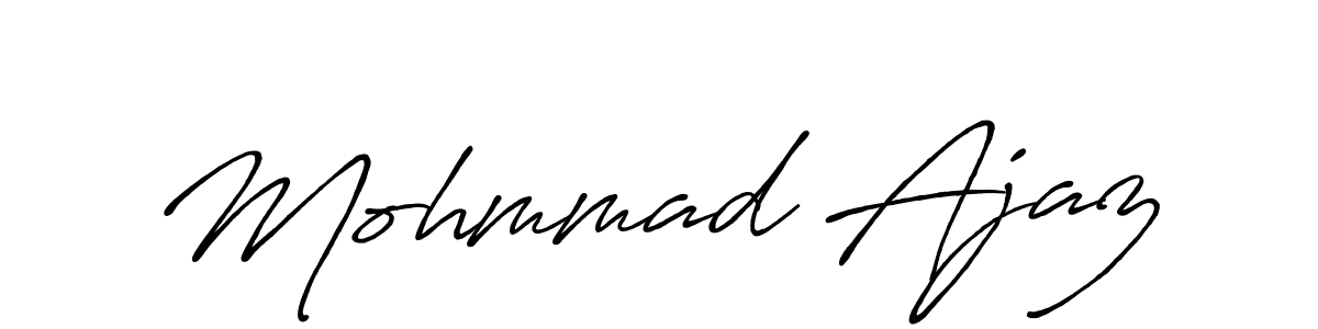 You should practise on your own different ways (Antro_Vectra_Bolder) to write your name (Mohmmad Ajaz) in signature. don't let someone else do it for you. Mohmmad Ajaz signature style 7 images and pictures png