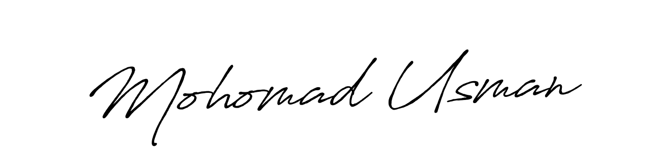 Also we have Mohomad Usman name is the best signature style. Create professional handwritten signature collection using Antro_Vectra_Bolder autograph style. Mohomad Usman signature style 7 images and pictures png