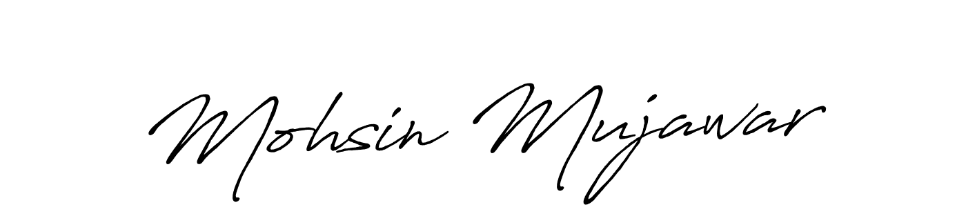 Also we have Mohsin Mujawar name is the best signature style. Create professional handwritten signature collection using Antro_Vectra_Bolder autograph style. Mohsin Mujawar signature style 7 images and pictures png