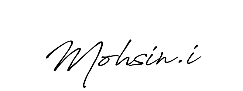 It looks lik you need a new signature style for name Mohsin.i. Design unique handwritten (Antro_Vectra_Bolder) signature with our free signature maker in just a few clicks. Mohsin.i signature style 7 images and pictures png