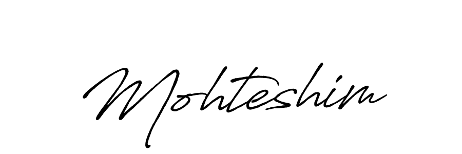 Also we have Mohteshim name is the best signature style. Create professional handwritten signature collection using Antro_Vectra_Bolder autograph style. Mohteshim signature style 7 images and pictures png