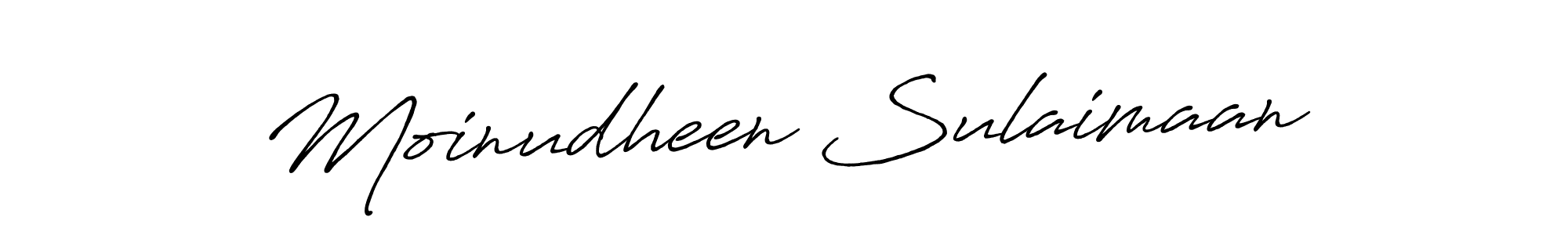 Use a signature maker to create a handwritten signature online. With this signature software, you can design (Antro_Vectra_Bolder) your own signature for name Moinudheen Sulaimaan. Moinudheen Sulaimaan signature style 7 images and pictures png