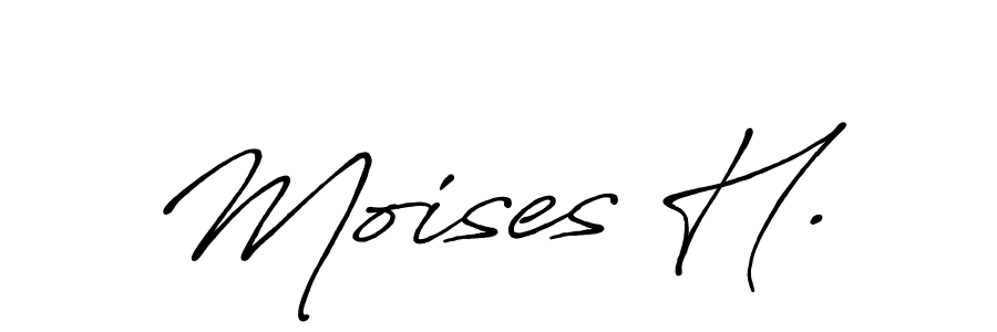 Also we have Moises H. name is the best signature style. Create professional handwritten signature collection using Antro_Vectra_Bolder autograph style. Moises H. signature style 7 images and pictures png