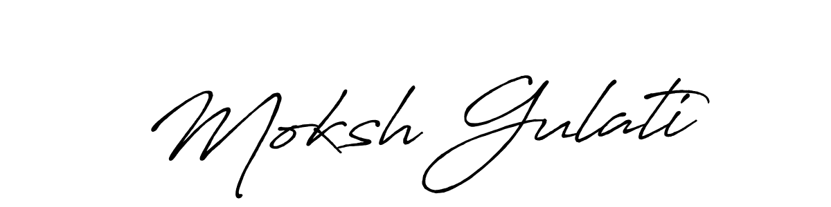 You should practise on your own different ways (Antro_Vectra_Bolder) to write your name (Moksh Gulati) in signature. don't let someone else do it for you. Moksh Gulati signature style 7 images and pictures png