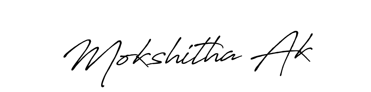 Make a beautiful signature design for name Mokshitha Ak. With this signature (Antro_Vectra_Bolder) style, you can create a handwritten signature for free. Mokshitha Ak signature style 7 images and pictures png