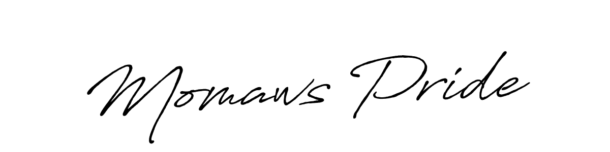 Make a beautiful signature design for name Momaws Pride. With this signature (Antro_Vectra_Bolder) style, you can create a handwritten signature for free. Momaws Pride signature style 7 images and pictures png