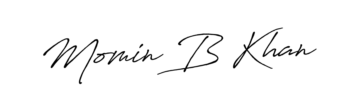 Make a short Momin B Khan signature style. Manage your documents anywhere anytime using Antro_Vectra_Bolder. Create and add eSignatures, submit forms, share and send files easily. Momin B Khan signature style 7 images and pictures png