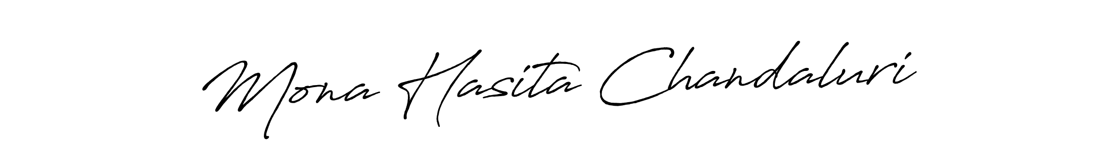 Make a short Mona Hasita Chandaluri signature style. Manage your documents anywhere anytime using Antro_Vectra_Bolder. Create and add eSignatures, submit forms, share and send files easily. Mona Hasita Chandaluri signature style 7 images and pictures png