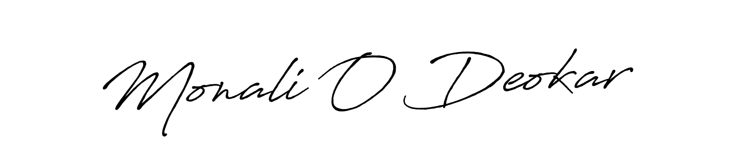 Once you've used our free online signature maker to create your best signature Antro_Vectra_Bolder style, it's time to enjoy all of the benefits that Monali O Deokar name signing documents. Monali O Deokar signature style 7 images and pictures png