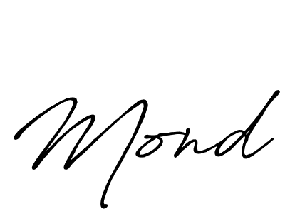 Also we have Mond name is the best signature style. Create professional handwritten signature collection using Antro_Vectra_Bolder autograph style. Mond signature style 7 images and pictures png