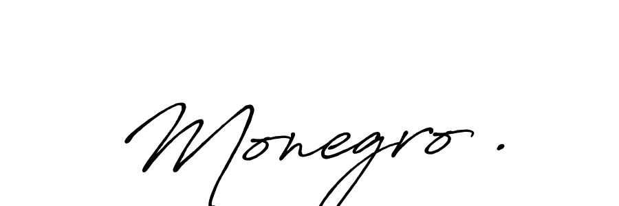 Also You can easily find your signature by using the search form. We will create Monegro . name handwritten signature images for you free of cost using Antro_Vectra_Bolder sign style. Monegro . signature style 7 images and pictures png