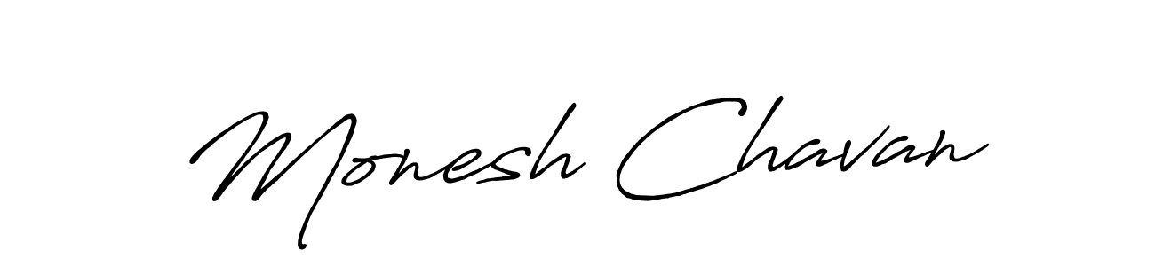Make a beautiful signature design for name Monesh Chavan. With this signature (Antro_Vectra_Bolder) style, you can create a handwritten signature for free. Monesh Chavan signature style 7 images and pictures png