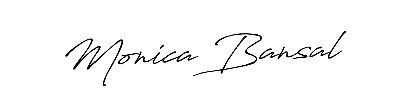 You should practise on your own different ways (Antro_Vectra_Bolder) to write your name (Monica Bansal) in signature. don't let someone else do it for you. Monica Bansal signature style 7 images and pictures png