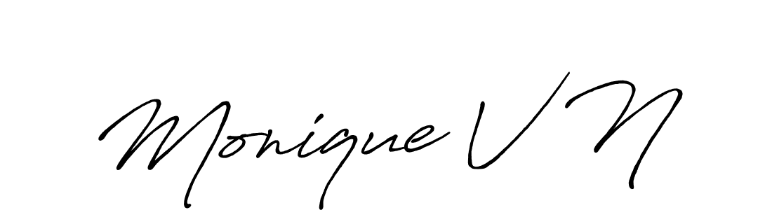 Create a beautiful signature design for name Monique V N. With this signature (Antro_Vectra_Bolder) fonts, you can make a handwritten signature for free. Monique V N signature style 7 images and pictures png