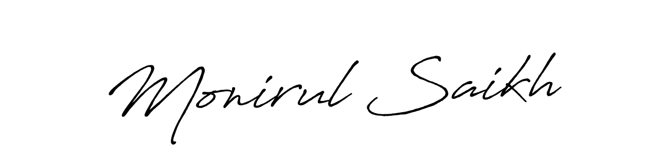 Create a beautiful signature design for name Monirul Saikh. With this signature (Antro_Vectra_Bolder) fonts, you can make a handwritten signature for free. Monirul Saikh signature style 7 images and pictures png