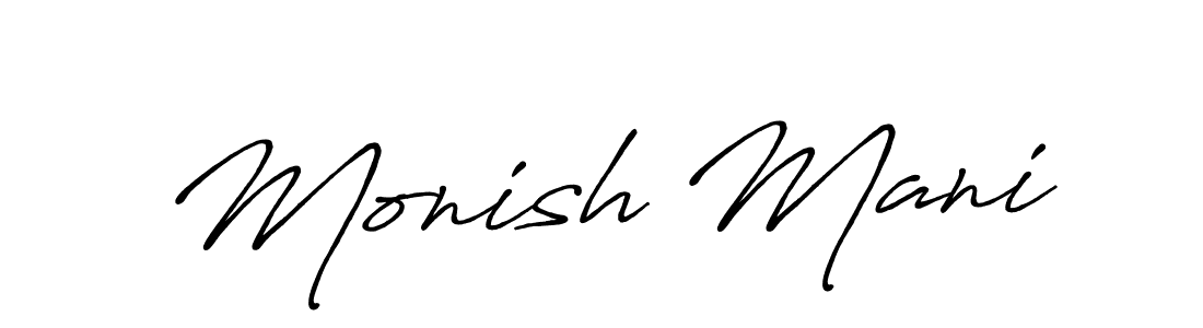 if you are searching for the best signature style for your name Monish Mani. so please give up your signature search. here we have designed multiple signature styles  using Antro_Vectra_Bolder. Monish Mani signature style 7 images and pictures png
