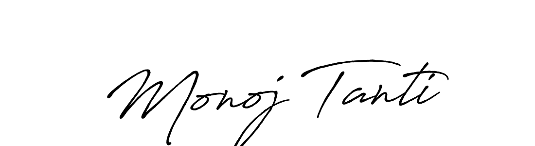 Use a signature maker to create a handwritten signature online. With this signature software, you can design (Antro_Vectra_Bolder) your own signature for name Monoj Tanti. Monoj Tanti signature style 7 images and pictures png