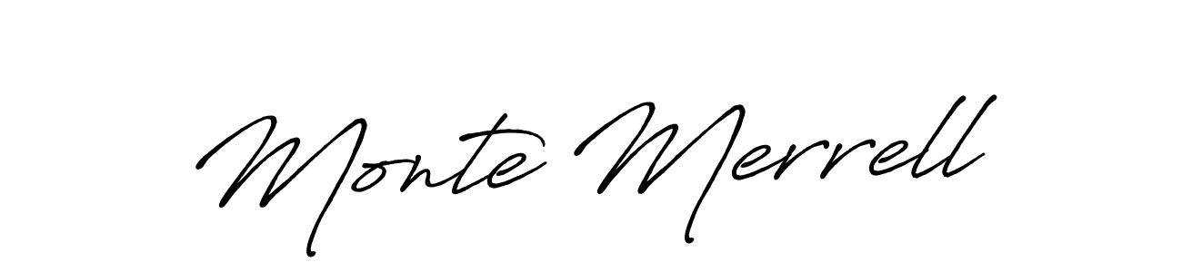 Monte Merrell stylish signature style. Best Handwritten Sign (Antro_Vectra_Bolder) for my name. Handwritten Signature Collection Ideas for my name Monte Merrell. Monte Merrell signature style 7 images and pictures png