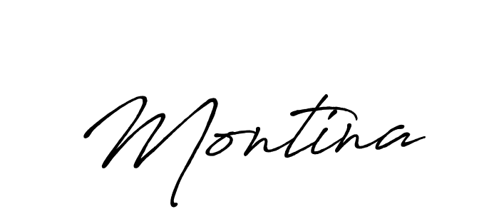 You should practise on your own different ways (Antro_Vectra_Bolder) to write your name (Montina) in signature. don't let someone else do it for you. Montina signature style 7 images and pictures png