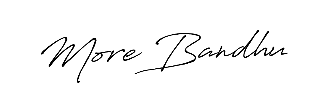It looks lik you need a new signature style for name More Bandhu. Design unique handwritten (Antro_Vectra_Bolder) signature with our free signature maker in just a few clicks. More Bandhu signature style 7 images and pictures png