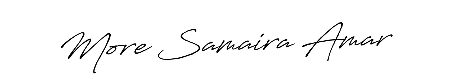 Create a beautiful signature design for name More Samaira Amar. With this signature (Antro_Vectra_Bolder) fonts, you can make a handwritten signature for free. More Samaira Amar signature style 7 images and pictures png