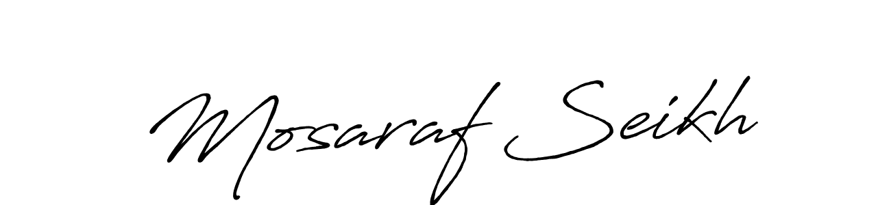 Make a beautiful signature design for name Mosaraf Seikh. Use this online signature maker to create a handwritten signature for free. Mosaraf Seikh signature style 7 images and pictures png