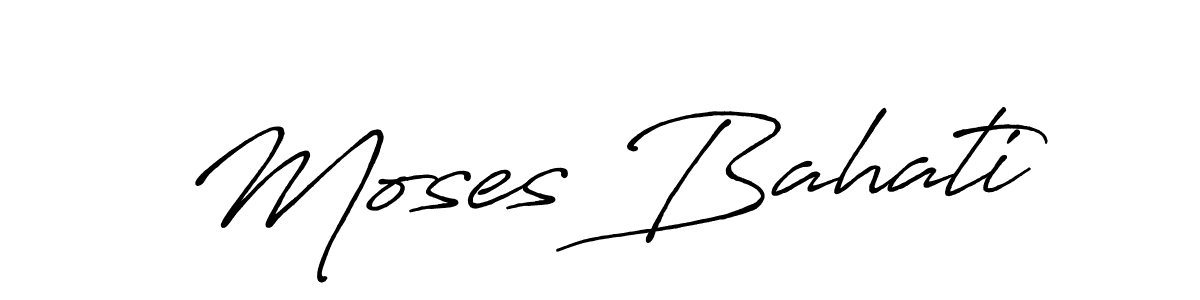 Design your own signature with our free online signature maker. With this signature software, you can create a handwritten (Antro_Vectra_Bolder) signature for name Moses Bahati. Moses Bahati signature style 7 images and pictures png