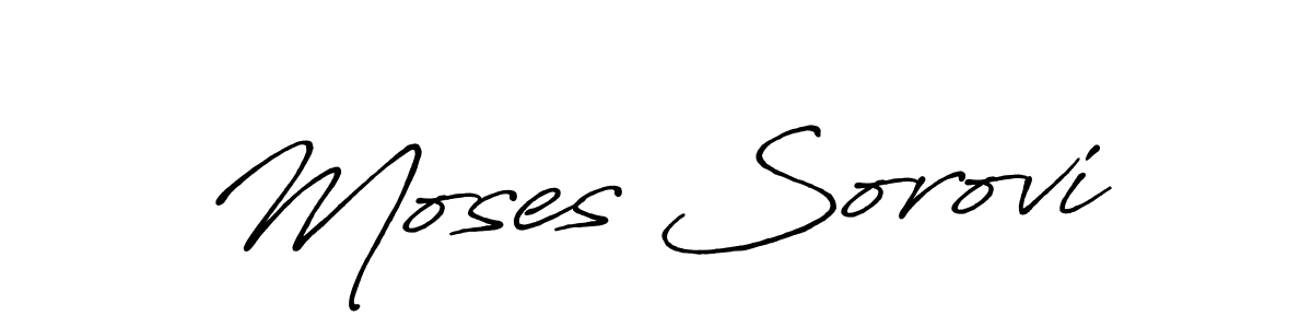 Make a beautiful signature design for name Moses Sorovi. With this signature (Antro_Vectra_Bolder) style, you can create a handwritten signature for free. Moses Sorovi signature style 7 images and pictures png