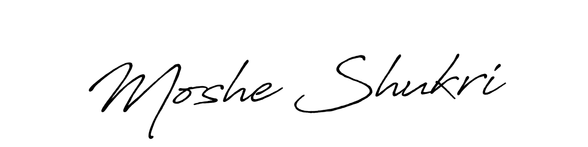 You should practise on your own different ways (Antro_Vectra_Bolder) to write your name (Moshe Shukri) in signature. don't let someone else do it for you. Moshe Shukri signature style 7 images and pictures png