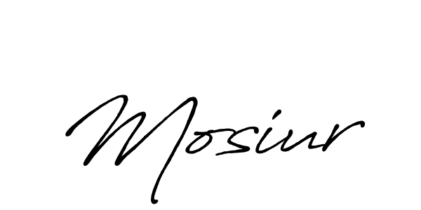 Design your own signature with our free online signature maker. With this signature software, you can create a handwritten (Antro_Vectra_Bolder) signature for name Mosiur. Mosiur signature style 7 images and pictures png