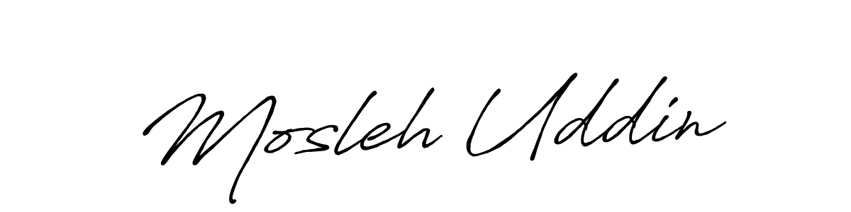 Design your own signature with our free online signature maker. With this signature software, you can create a handwritten (Antro_Vectra_Bolder) signature for name Mosleh Uddin. Mosleh Uddin signature style 7 images and pictures png