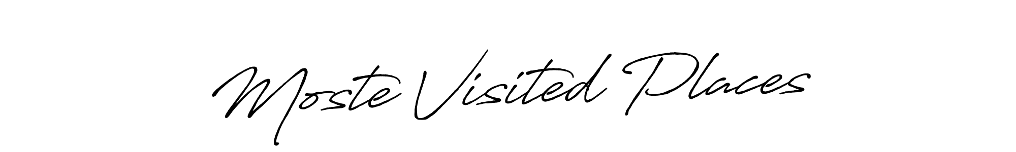 Use a signature maker to create a handwritten signature online. With this signature software, you can design (Antro_Vectra_Bolder) your own signature for name Moste Visited Places. Moste Visited Places signature style 7 images and pictures png