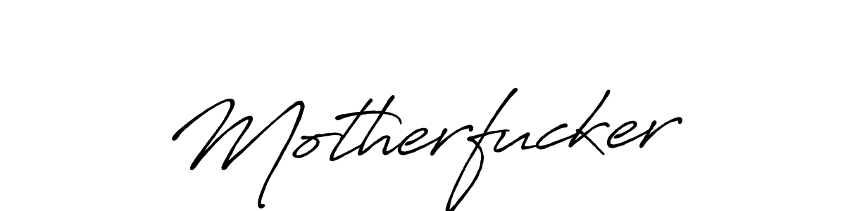 Design your own signature with our free online signature maker. With this signature software, you can create a handwritten (Antro_Vectra_Bolder) signature for name Motherfucker. Motherfucker signature style 7 images and pictures png