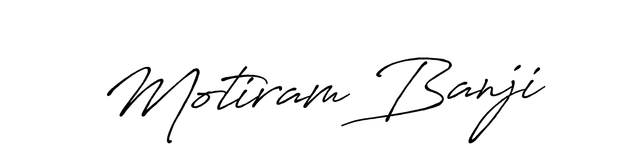 Motiram Banji stylish signature style. Best Handwritten Sign (Antro_Vectra_Bolder) for my name. Handwritten Signature Collection Ideas for my name Motiram Banji. Motiram Banji signature style 7 images and pictures png