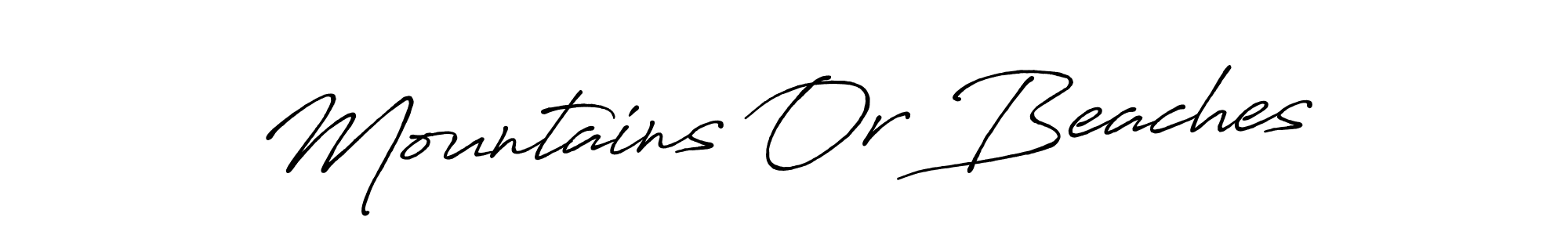 How to make Mountains Or Beaches signature? Antro_Vectra_Bolder is a professional autograph style. Create handwritten signature for Mountains Or Beaches name. Mountains Or Beaches signature style 7 images and pictures png