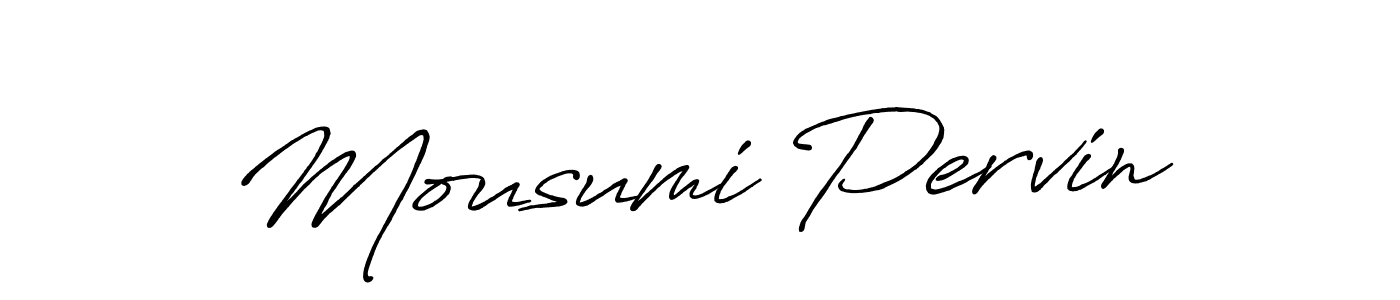 Use a signature maker to create a handwritten signature online. With this signature software, you can design (Antro_Vectra_Bolder) your own signature for name Mousumi Pervin. Mousumi Pervin signature style 7 images and pictures png